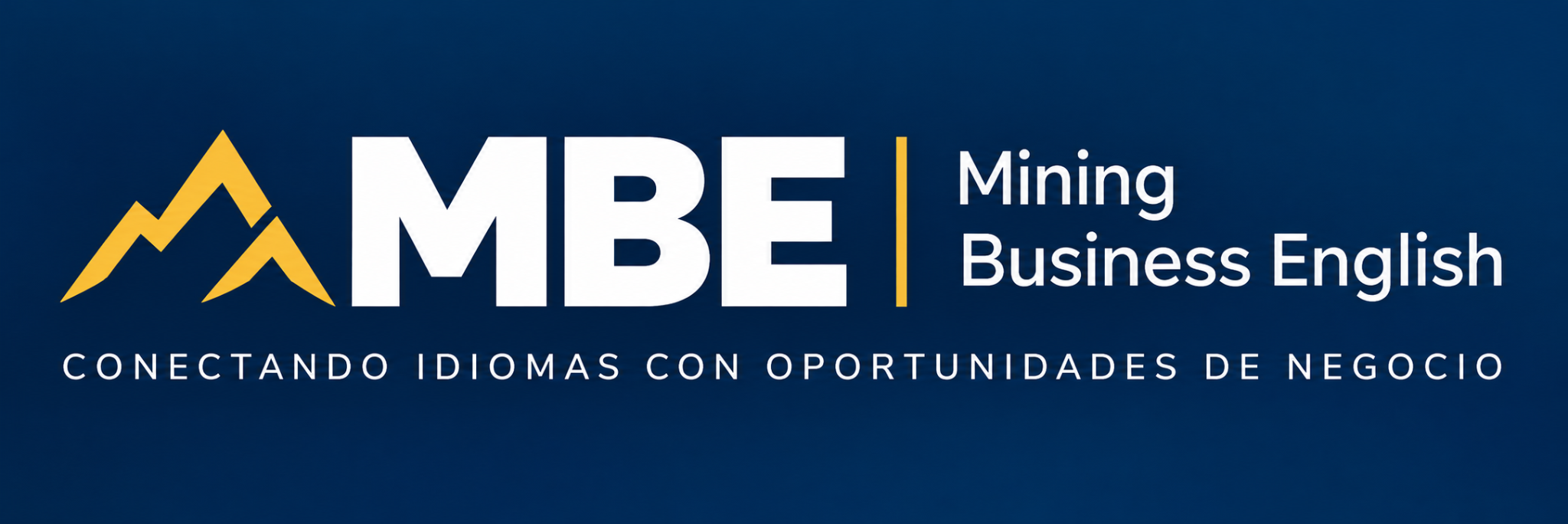 MBE Mining Business English · Conectando idiomas con oportunidades de negocio